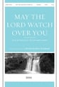 May the Lord Watch Over You SATB choral sheet music cover